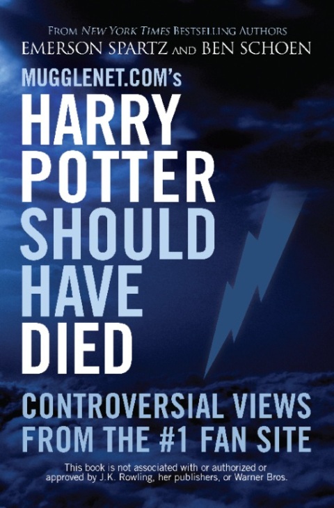 Cover image for book Mugglenet.com's Harry Potter Should Have Died