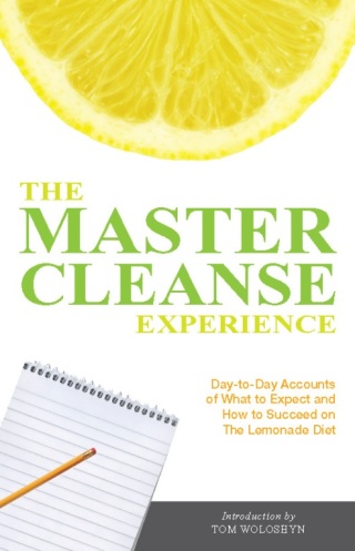 The Master Cleanse Experience