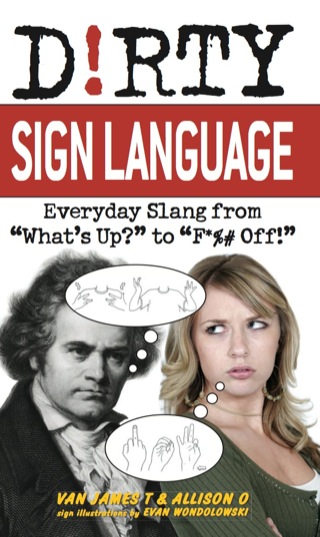 Dirty Sign Language