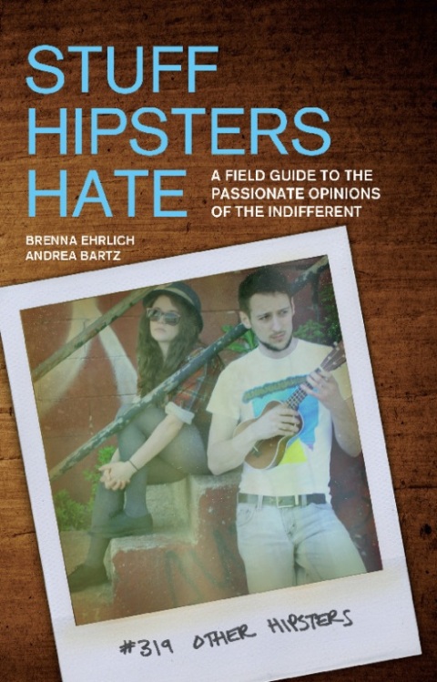 Cover image for book Stuff Hipsters Hate