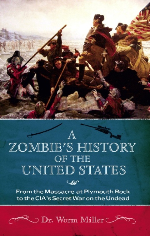 Cover image for book A Zombie's History of the United States