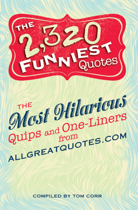 Cover image for book The 2,320 Funniest Quotes