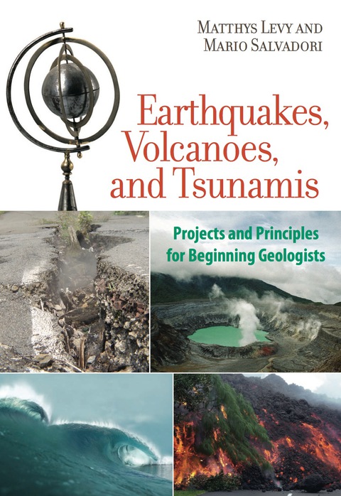 Cover image for book Earthquakes, Volcanoes, and Tsunamis