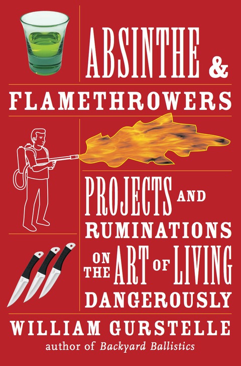 Cover image for book Absinthe &amp; Flamethrowers