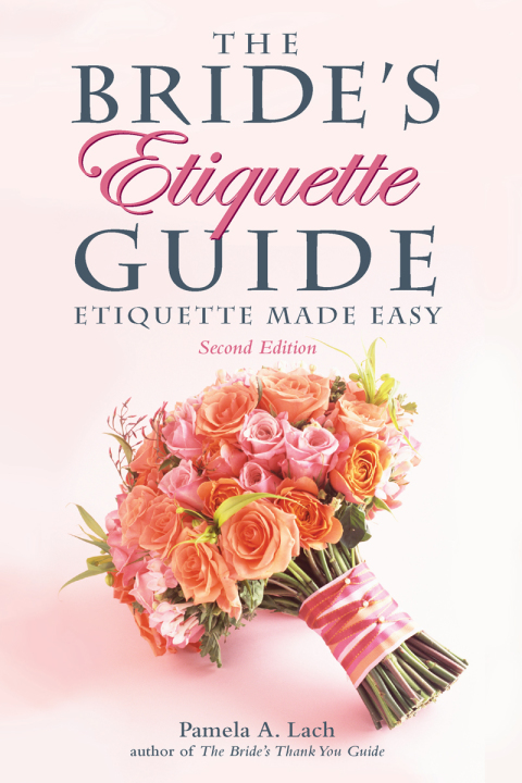 Cover image for book The Bride's Etiquette Guide