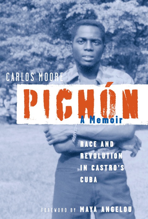 Cover image for book Pichón: Race and Revolution in Castro's Cuba: A Memoir