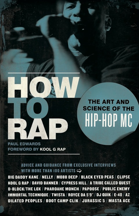 Cover image for book How to Rap: The Art and Science of the Hip-Hop MC