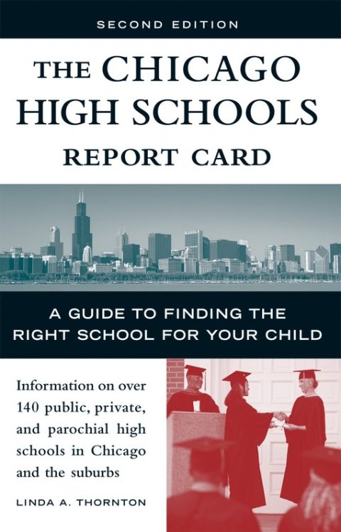 Cover image for book The Chicago High Schools Report Card