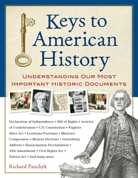 Cover image for book Keys to American History: Understanding Our Most Important Historic Documents