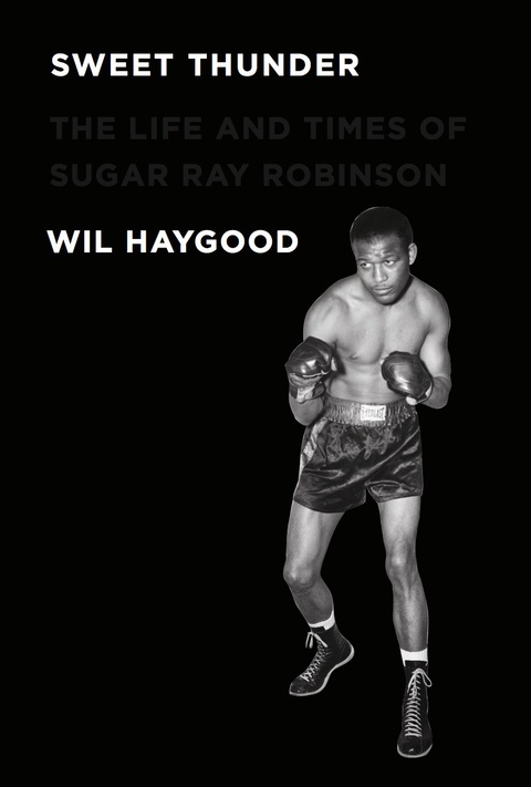 Cover image for book Sweet Thunder: The Life and Times of Sugar Ray Robinson