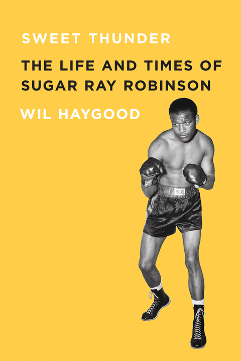 Cover image for book Sweet Thunder: The Life and Times of Sugar Ray Robinson