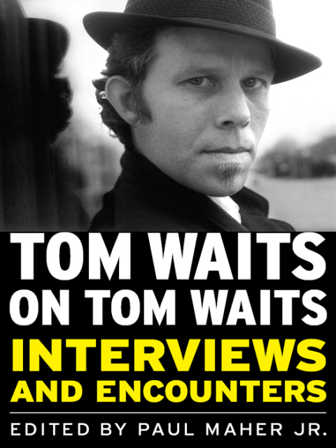Cover image for book Tom Waits on Tom Waits