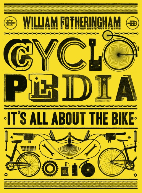 Cover image for book Cyclopedia: It's All About the Bike