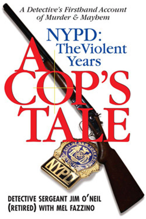 Cover image for book A Cop's Tale--NYPD: The Violent Years