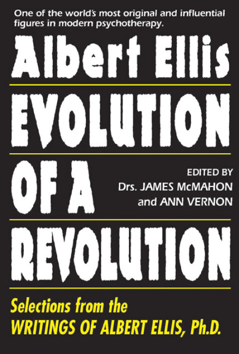 Cover image for book Albert Ellis: Evolution of a Revolution