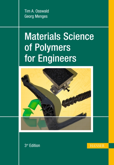 Materials Science of Polymers for Engineers
