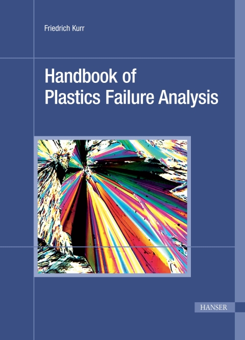 Cover image for book Handbook of Plastics Failure Analysis