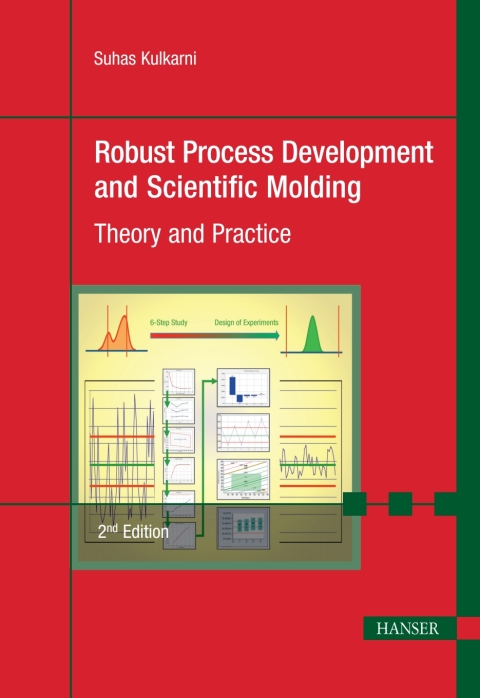 Cover image for book Robust Process Development and Scientific Molding: Theory and Practice