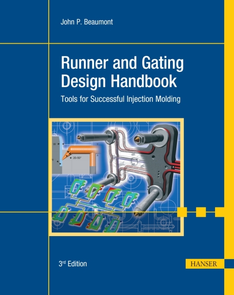 Cover image for book Runner and Gating Design Handbook: Tools for Successful Injection Molding