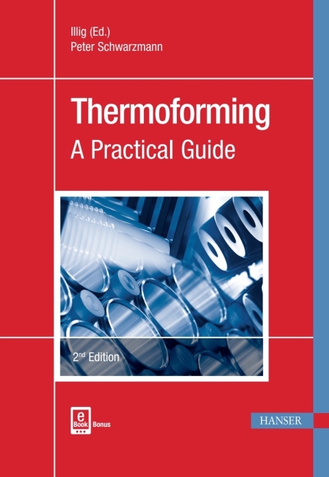 Thermoforming: A Practical Guide 