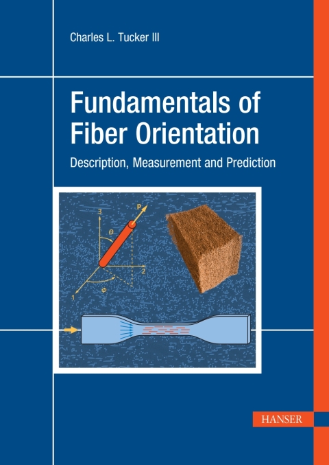 Cover image for book Fundamentals of Fiber Orientation: Description, Measurement and Prediction