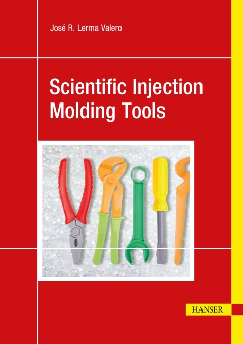 Cover image for book Scientific Injection Molding Tools
