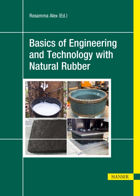 Cover image for book Basics of Engineering and Technology with Natural Rubber