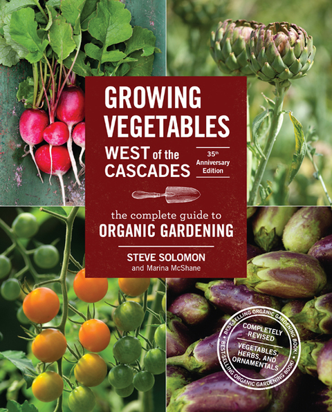 Cover image for book Growing Vegetables West of the Cascades, 35th Anniversary Edition