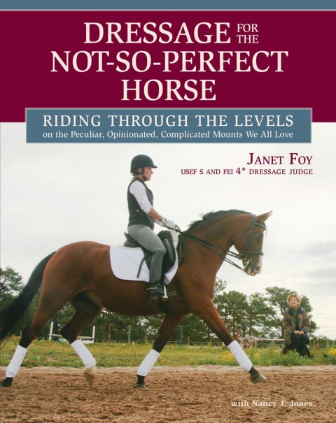 Dressage for the Not-So-Perfect Horse 