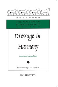صورة الغلاف: Dressage in Harmony 9780939481545