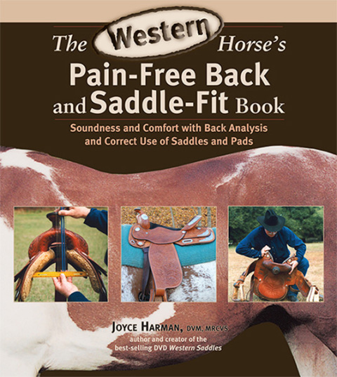The Western Horse's Pain-Free Back and Saddle-Fit Book 
