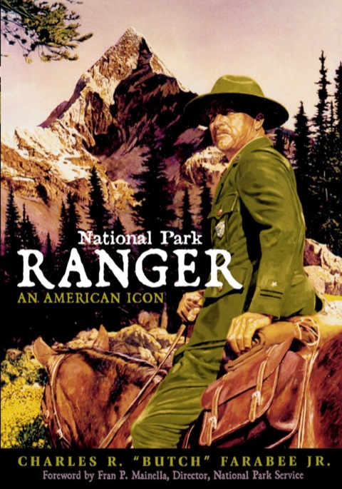 National Park Ranger An American Icon