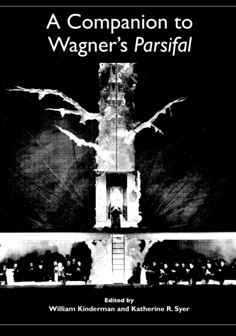 Cover image for book A Companion to Wagner's <I>Parsifal</I>