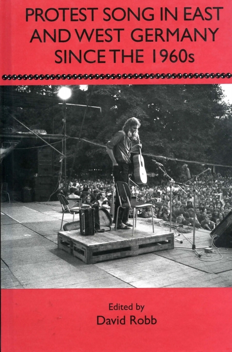 Cover image for book Protest Song in East and West Germany since the 1960s