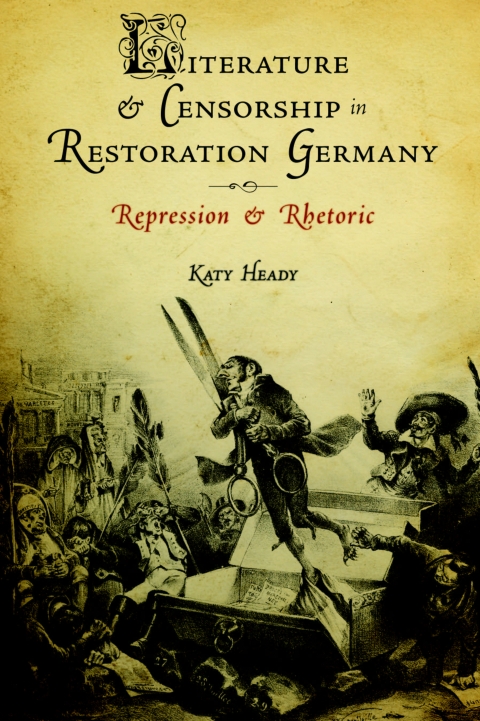 Cover image for book Literature and Censorship in Restoration Germany