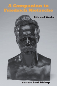 Cover image: A Companion to Friedrich Nietzsche 1st edition 9781571133274