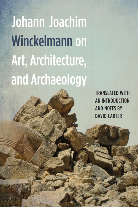 Cover image for book Johann Joachim Winckelmann on Art, Architecture, and Archaeology