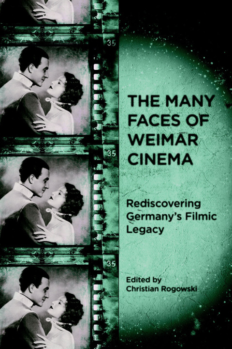 Cover image for book The Many Faces of Weimar Cinema