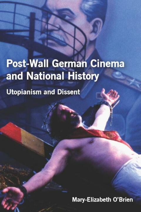 Cover image for book Post-Wall German Cinema and National History