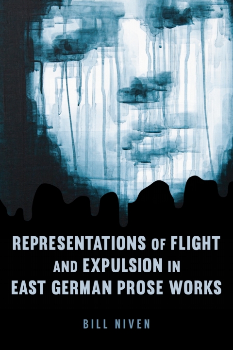 Cover image for book Representations of Flight and Expulsion in East German Prose Works