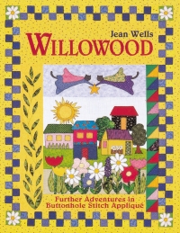 Cover image: Willowood: Further Adventures in Buttonhole Stitch Appliqué 9781571200266