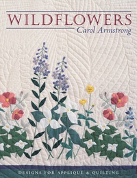 Cover image: Wildflowers: Designs for Applique & Quilting 9781571200457