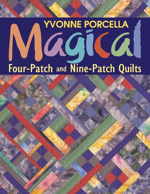 Cover image for book Magical Four-Patch and Nine-Patch