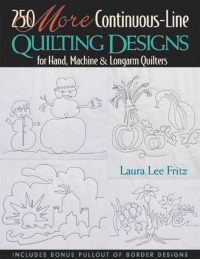 Cover image: 250 More Continuous Line Quilting Designs: For Hand, Machine & Longarm Quilters 9781571201461