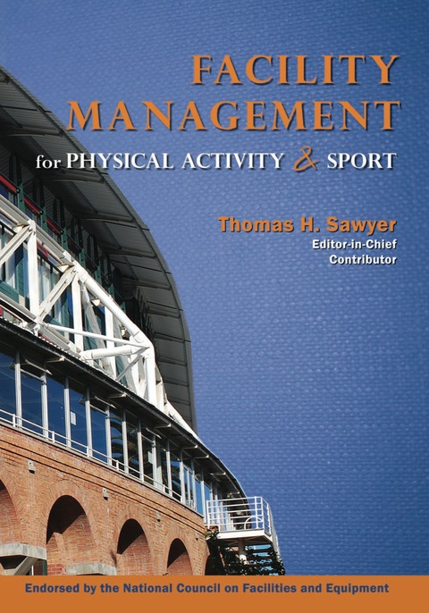 Cover image for book Facility Management for Physical Activity and Sport