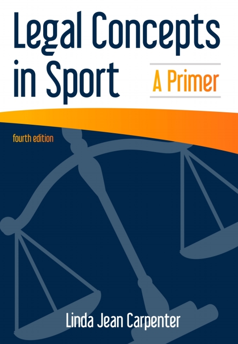 Cover image for book Legal Concepts in Sport: A Primer