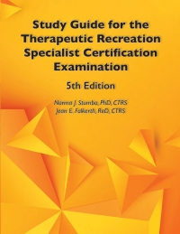 صورة الغلاف: Study Guide for the Therapeutic Recreation Specialist Certification Examination 5th edition 9781571679253