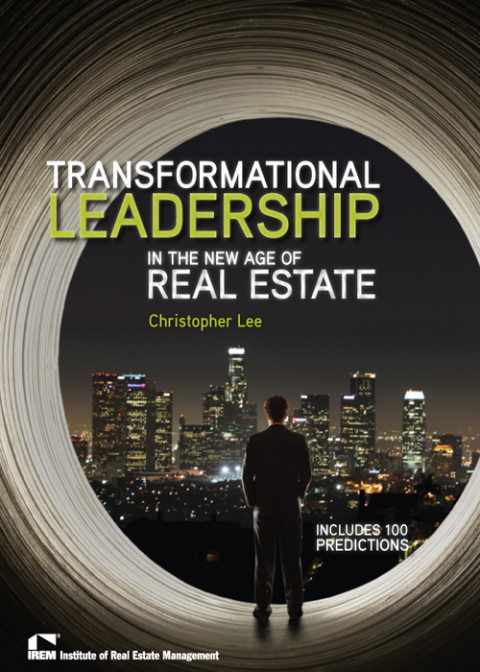 Cover image for book Transformational Leadership in the New Age of Real Estate