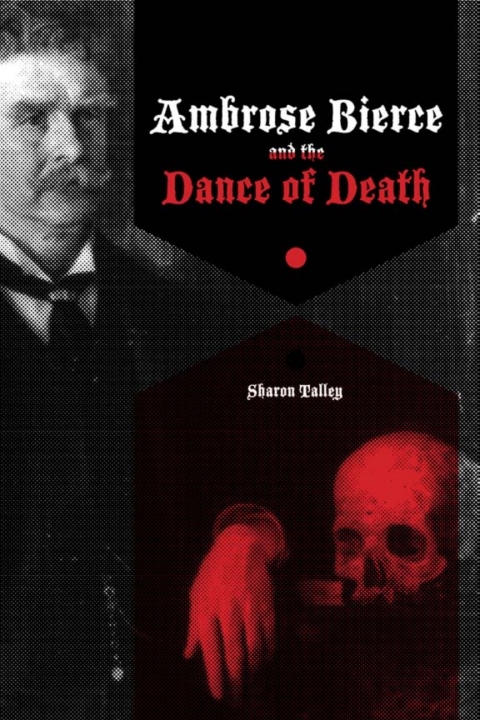 Cover image for book Ambrose Bierce and the Dance of Death