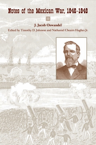 Notes of the Mexican War, 1846–1848